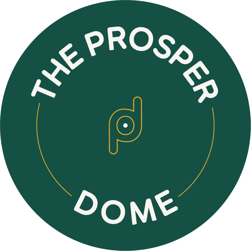 The Prosper Dome